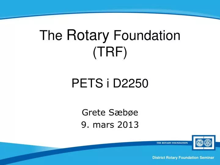 the rotary foundation trf pets i d2250