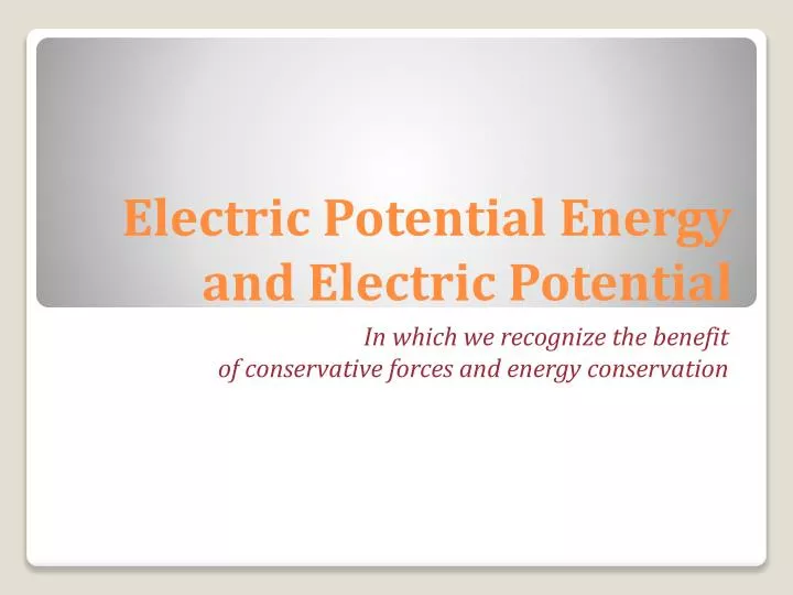electric potential energy and electric potential