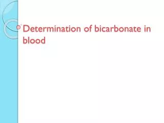 Determination of bicarbonate in blood