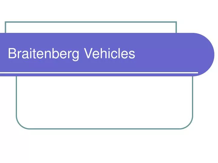 braitenberg vehicles