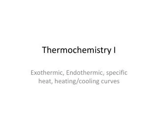 Thermochemistry I