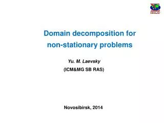 Domain decomposition for non-stationary problems