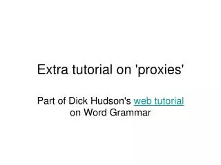 Extra tutorial on 'proxies'
