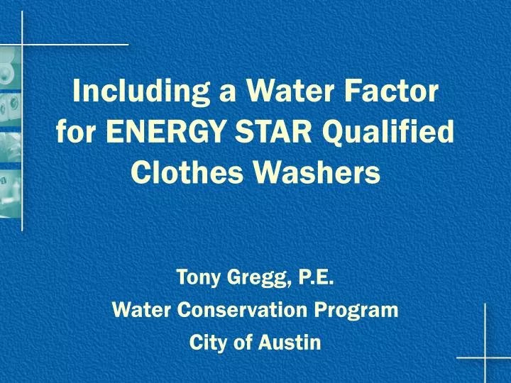 including a water factor for energy star qualified clothes washers