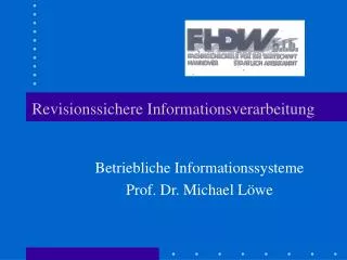 revisionssichere informationsverarbeitung