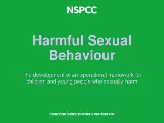 Harmful S exual Behaviour