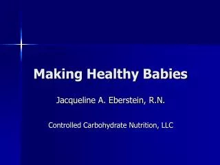 Making Healthy Babies