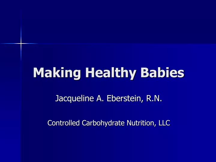 making healthy babies