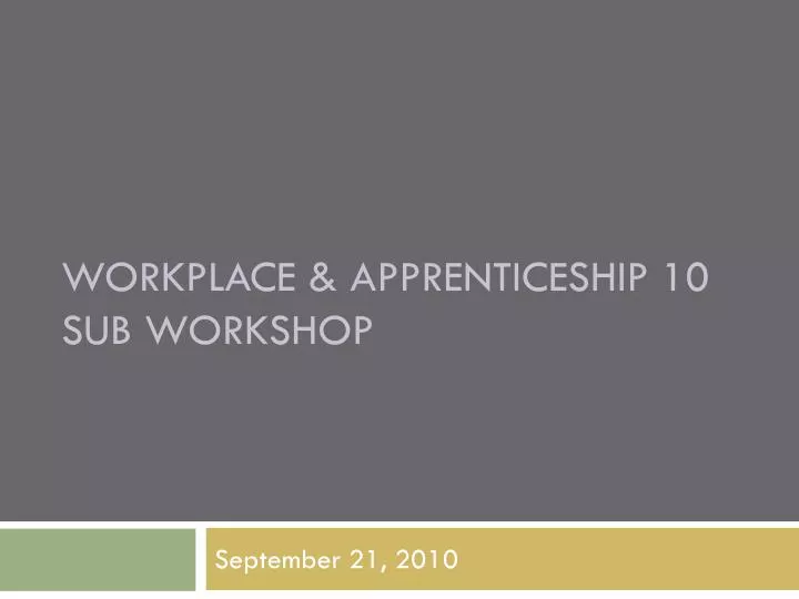 workplace apprenticeship 10 sub workshop