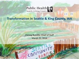 Transformation in Seattle &amp; King County, WA