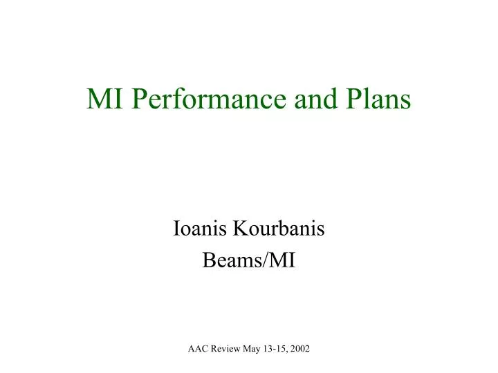 mi performance and plans
