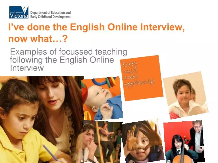 i ve done the english online interview now what