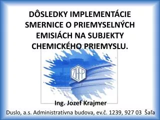 d sledky implement cie smernice o priemyseln ch emisi ch na subjekty chemick ho priemyslu