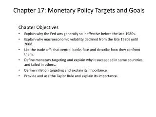 Chapter 17: Monetary Policy Targets and Goals