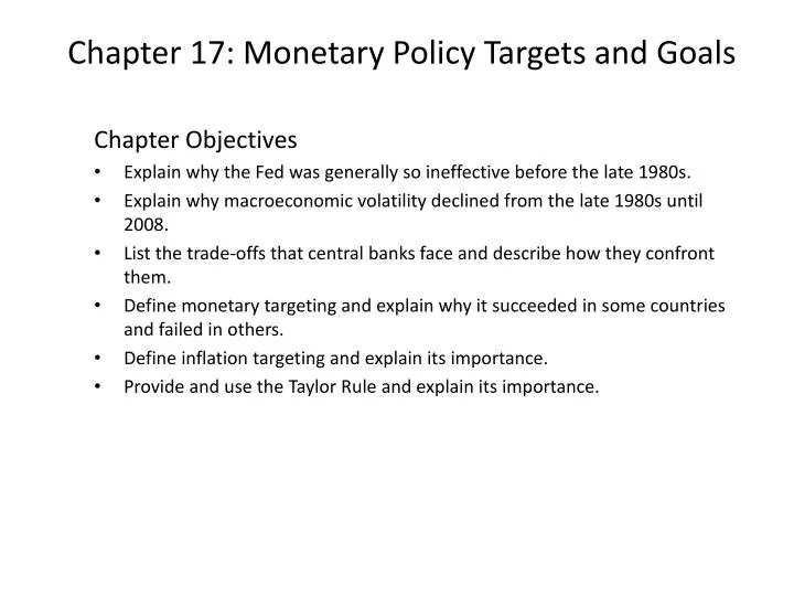 chapter 17 monetary policy targets and goals