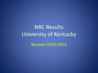 NRC Results University of Kentucky