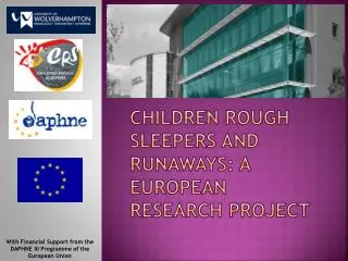Children rough sleepers and runaways: a european research project