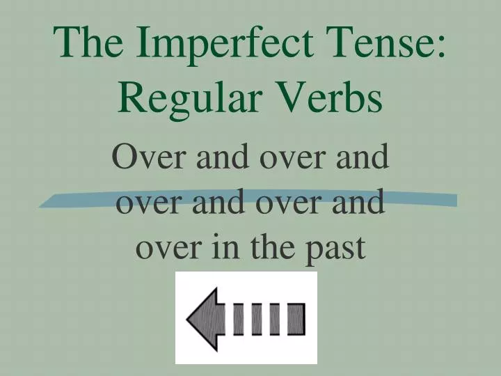 the imperfect tense regular verbs