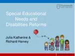 Special Educational Needs and Disabilities Reforms - slide 1