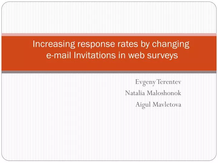increasing response rates by c hanging e mail invitations in web s urveys