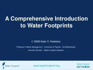 A Comprehensive Introduction to Water Footprints