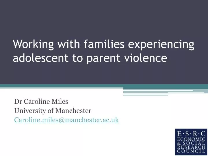 working with families experiencing adolescent to parent violence