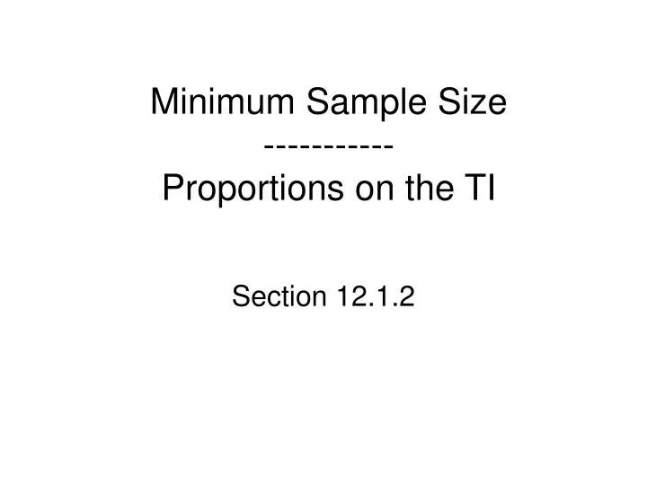 minimum sample size proportions on the ti