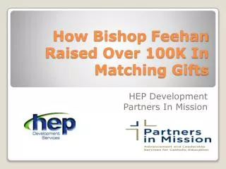 How Bishop Feehan Raised Over 100K In Matching Gifts