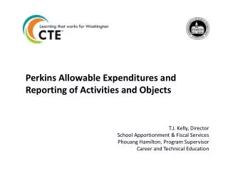 Perkins Allowable Expenditures and Reporting of Activities and Objects