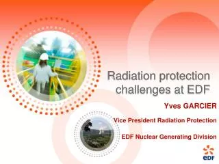 Radiation protection challenges at EDF