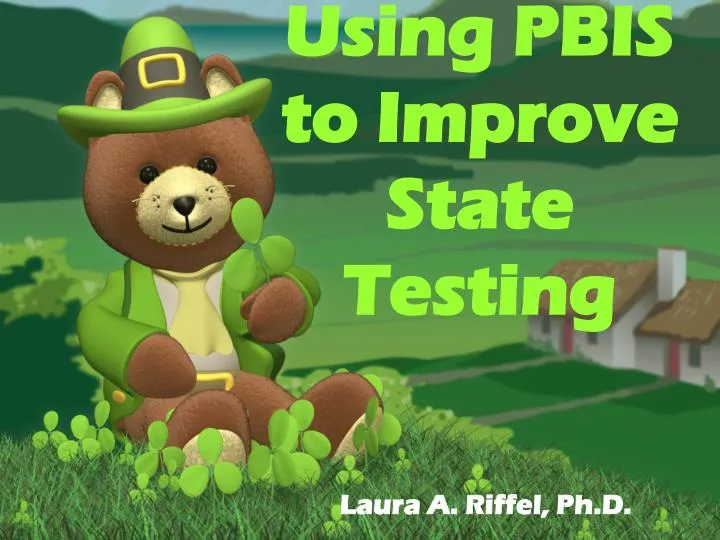 using pbis to improve state testing