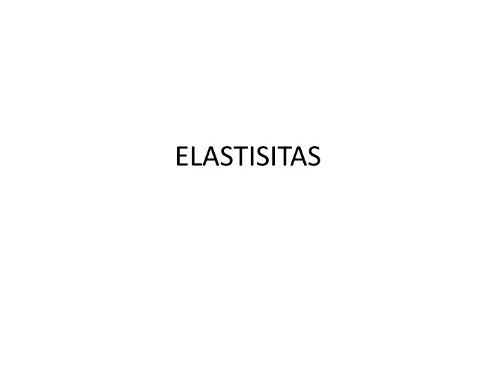 elastisitas