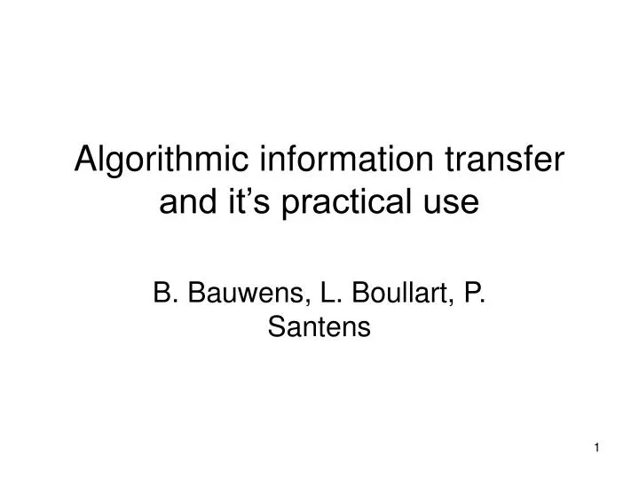 algorithmic information transfer and it s practical use