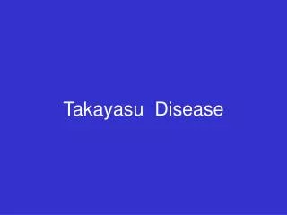Takayasu Disease