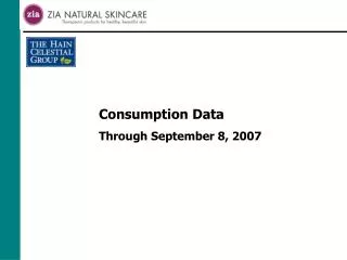 Consumption Data Through September 8, 2007