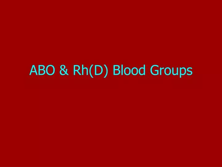 abo rh d blood groups