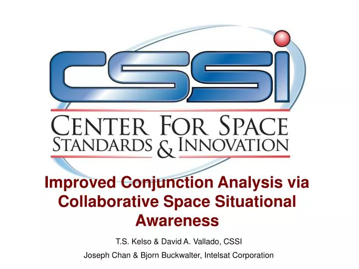 improved conjunction analysis via collaborative space situational awareness