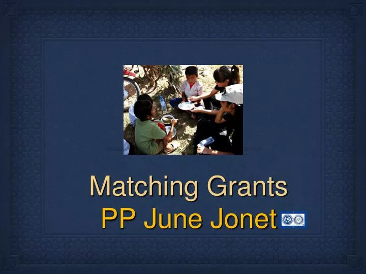 matching grants pp june jonet