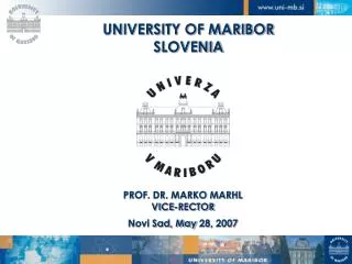 UNIVERSITY OF MARIBOR SLOVENIA