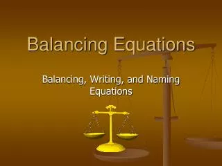 Balancing Equations