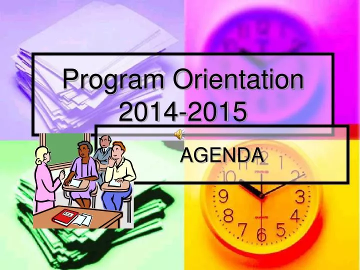 program orientation 2014 2015
