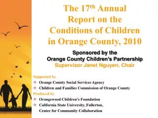 The 17 th Annual Report on the Conditions of Children in Orange County, 2010