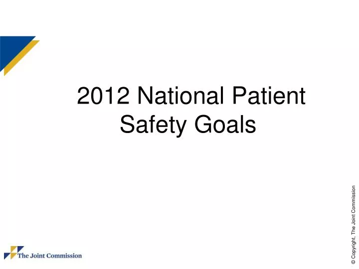 2012 national patient safety goals