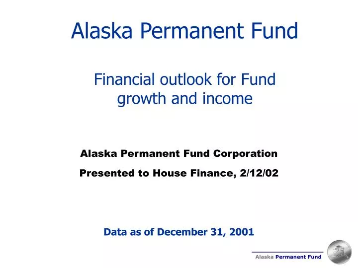 alaska permanent fund financial outlook for fund growth and income