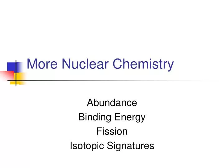 more nuclear chemistry