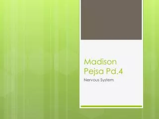 Madison Pejsa Pd.4