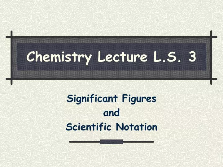 chemistry lecture l s 3