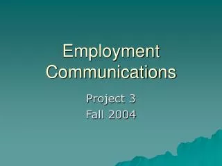 Employment Communications