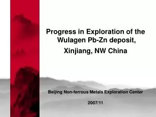 Progress in Exploration of the Wulagen Pb-Zn deposit, Xinjiang, NW China
