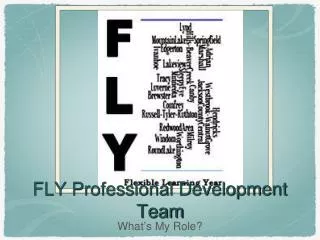 FLY Professional Development Team